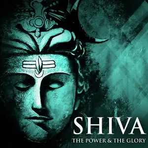 Shiva - The Power  The Glory image