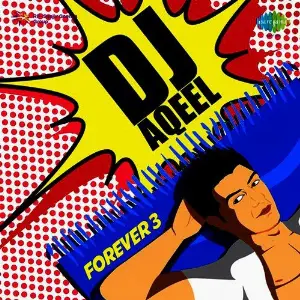 DJ Aqeel Forever 3 image