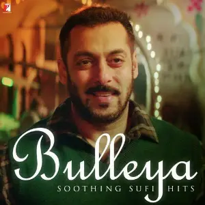 Bulleya - Soothing Sufi Hits image