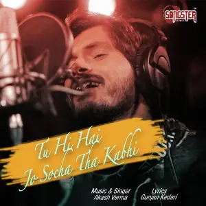 Tu Hi Hai Jo Socha Tha Kabhi image