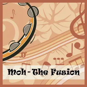 Moh - The Fusion image