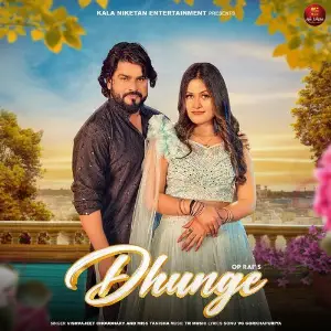 Dhunge (feat. Vishvajeet Choudhary, Kirti Sirohi) image