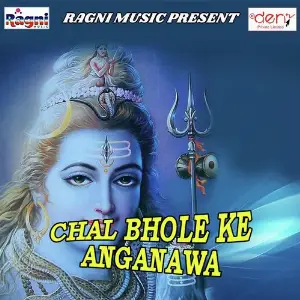 Chal Bhole Ke Anganawa image