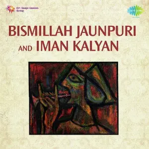 Bismillah Jaunpuri And Iman Kalyan image