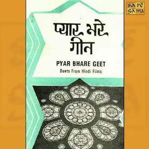 Pyar Bhare Geet - Duets From Hindi Films image