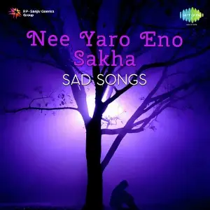 Nee Yaro Eno Sakha - Sad Songs image