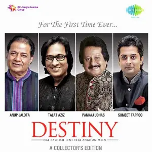 Destiny-Hai Kashish Itni Teri Ankhon Mein Various Artists