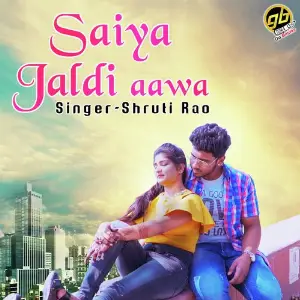 Saiya Jaldi aawa image