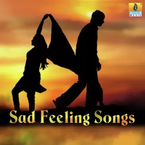 Sad Feeling Songs Various Artists