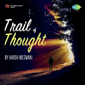 Trail Of Thought By Harsh Meswani image
