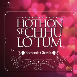 Hothon Se Chhu Lo Tum - Romantic Ghazals image