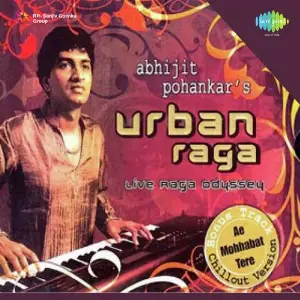 Urban Raga - Abhijit Pohankar image