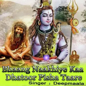 Bhaang Naakhiye Kaa Dhatoor Pisha Taare image