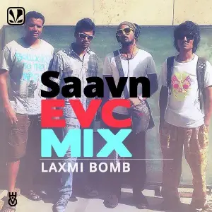 Saavn EVC Mix - Laxmi Bomb image