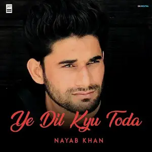 Ye Dil Kyu Toda image