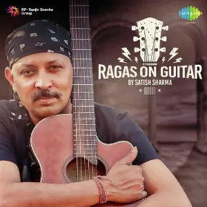 Ragas On Guitar By Satish Sharma image