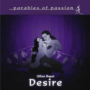 Parables of Passion - Desire image