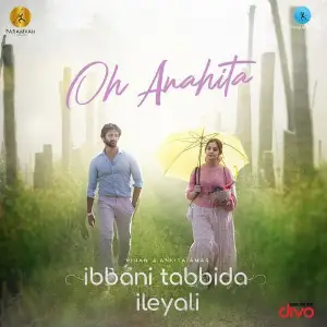Oh Anahita (From Ibbani Tabbida Ileyali) 