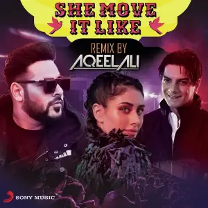 She Move It Like (Remix by Aqeel Ali) image