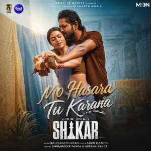 Mo Hasa Ra Tu Karana (From Shikar) image