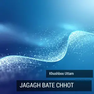Jagagh Bate Chhot image