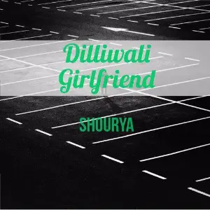 Dilliwali Girlfriend image