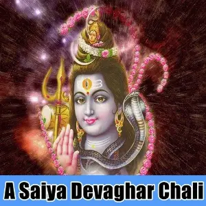 A Saiya Devaghar Chali image