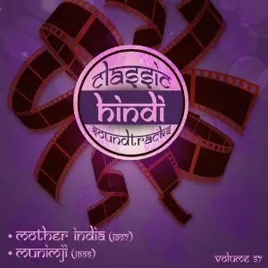 Classic Hindi Soundtracks, Mother India (1957), Munimji (1955), Vol. 57 image
