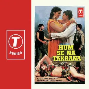 Hum Se Na Takrana image