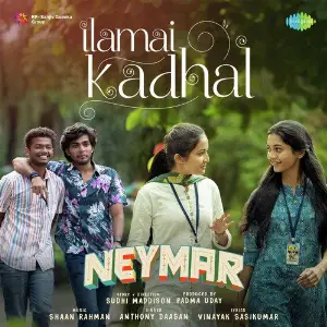 Ilamai Kadhal (From Neymar) image