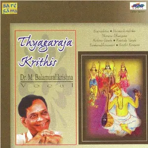 Thyagaraja Krithis Dr. M. Balamuralikrishna Vocal image