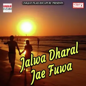 Jalwa Dharal Jae Fuwa image