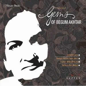 Gems Of Begum Akhtar (Vol.2) image