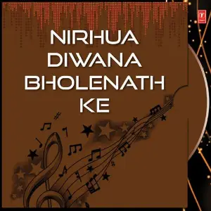 Nirhua Diwana Bholenath Ke image