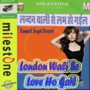 London Wali Se Love Ho Gail image