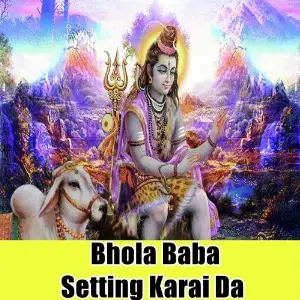 Bhola Baba Setting Karai Da image