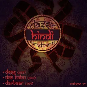 Classic Hindi Soundtracks  Daag (1952), Dak Babu (1954), Darbaar (1955), Volume 27 image