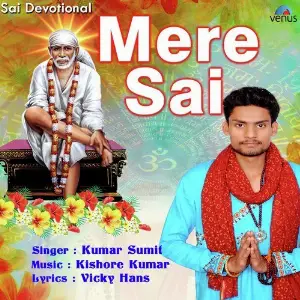 Sai Faqeer Ka Deewana Kumar Sumit