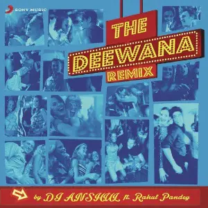 The Deewana Remix image