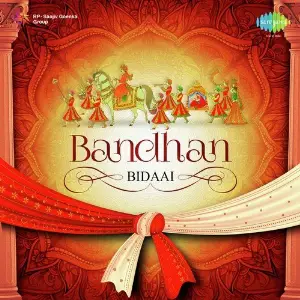 Bandhan - Bidaai Various Artists