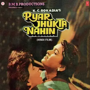 Pyar Jhukta Nahin Laxmikant - Pyarelal