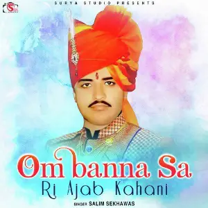 Om Banna Sa Ri Ajab Kahani - Single image