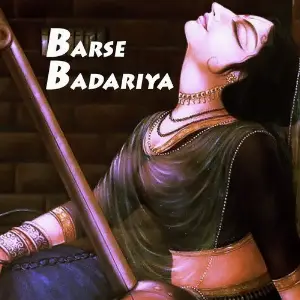 Barse Badariya - Single image