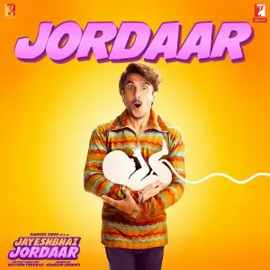 Jordaar (From Jayeshbhai Jordaar) Vishal & Shekhar