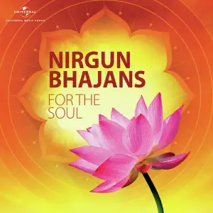 Nirgun Bhajans For The Soul image