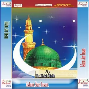 Yeh Raat Phir Na Aayegi Dr. Zakir Naik