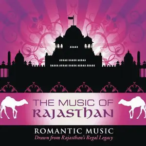 The Music of Rajasthan - Romantic Music image