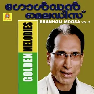 Golden Melodies of Eranholi Moosa, Vol. 2 image