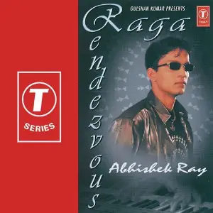 Raga Rendezvous Abhishek Ray