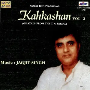Kahkeshan T. V. Serial - Vol - 2 - Jagjit Singh Various Artists